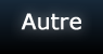 Autre police d'&eacute;criture