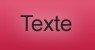 Fond rouge  / texte noir