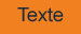 Fond orange / texte noir